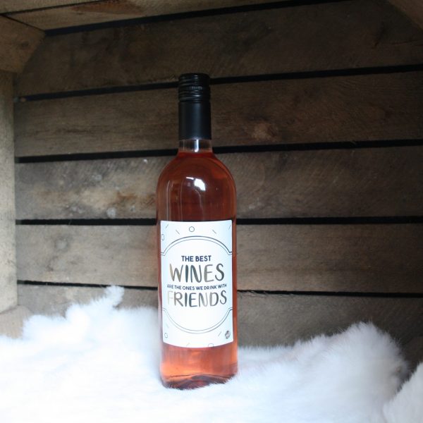 The best wines are the ones we drink with Friends. Rosé
